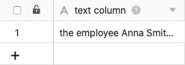 Entries that are too long cannot be displayed in their entirety in a text column without increasing the column width